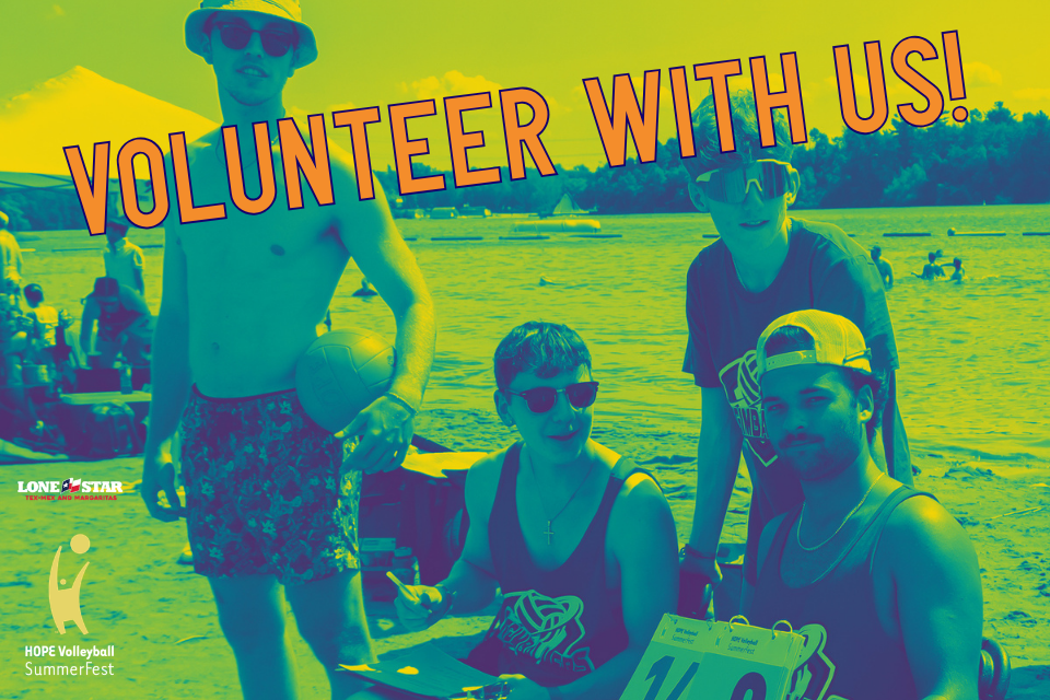 Volunteer with us at Lone Star HOPE Volleyball SummerFest 2026!